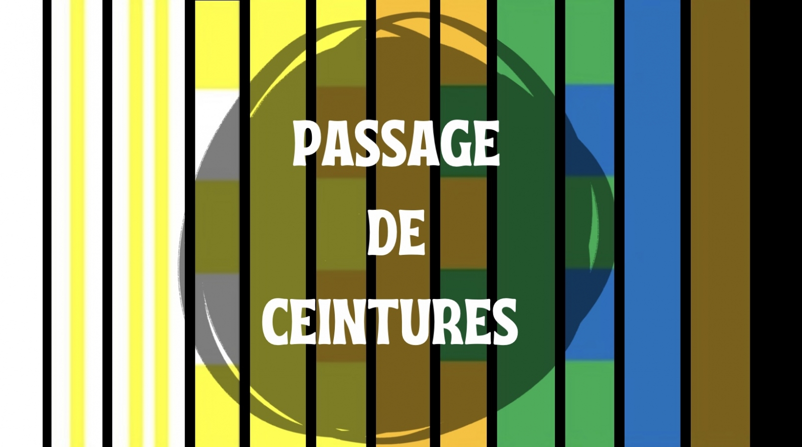 Passage de ceintures